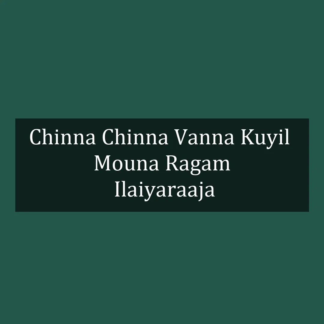 Chinna Chinna Vanna kuyil  | Mouna Ragam | Ilaiyaraaja