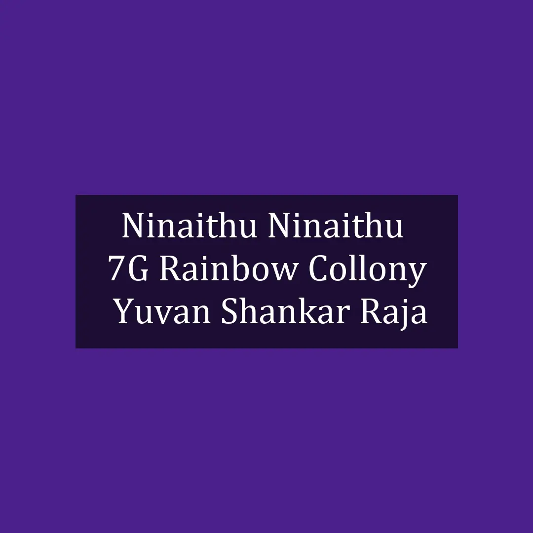 Ninaithu Ninaithu  | 7G Rainbow Collony | Yuvan Shankar Raja
